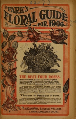 Historical Seed Catalogs: Park's floral guide (1906) - 30 in a series