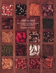 
Seed to Seed: Seed Saving and Growing Techniques for Vegetable Gardeners, 2nd Edition (Revised)
