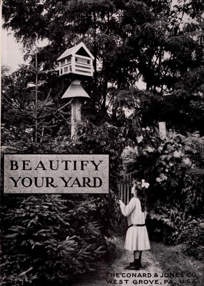 Historical Garden Books - 95 in a series - Beautify your yard by Conard & Jones Co. (1906)