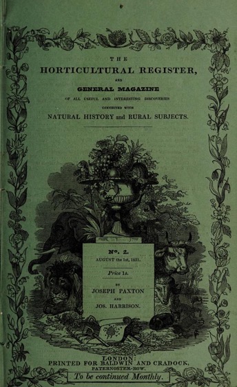 Historical Garden Books - 91 in a series - The Horticultural register, and general magazine (1831)
