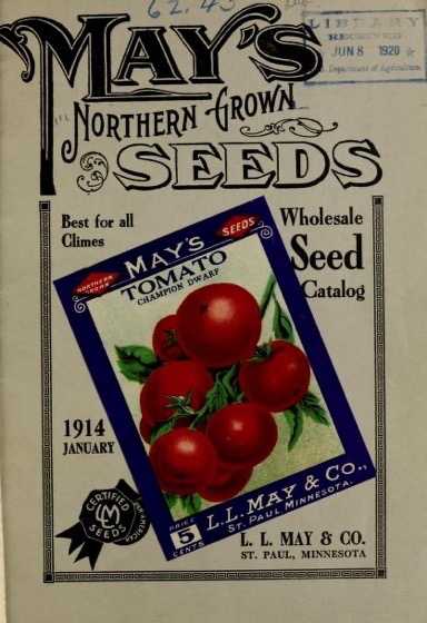 Historical Seed Catalogs - 111 in a series - May's Northern-Grown Seeds : Wholesale Seed Catalog, January 1914
