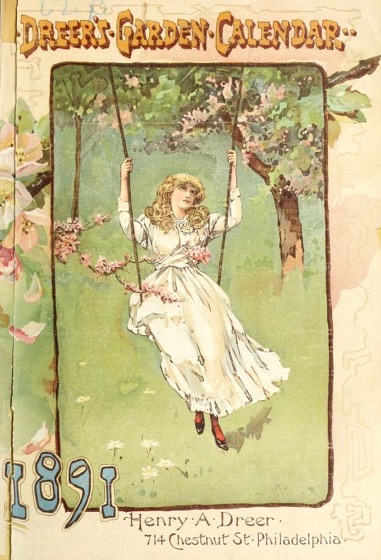 Historical Seed Catalogs - 122 in a series - Dreer's garden calendar (1891)