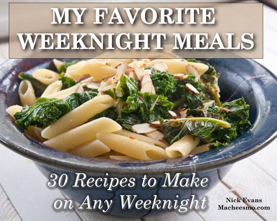 My fave weeknight meals