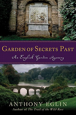 Book Review: Garden of Secrets Past by Anthony Eglin