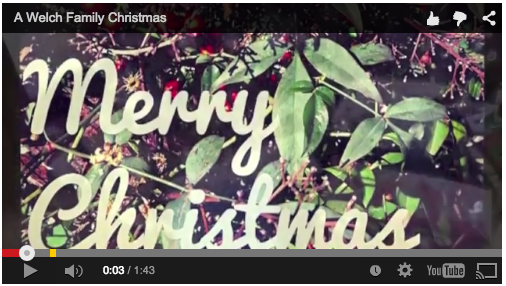 Video: A Welch Family Christmas 2012