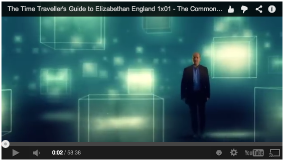 TV Worth Watching: Time Traveller’s Guide to Elizabethan England