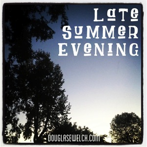 Late summer evening