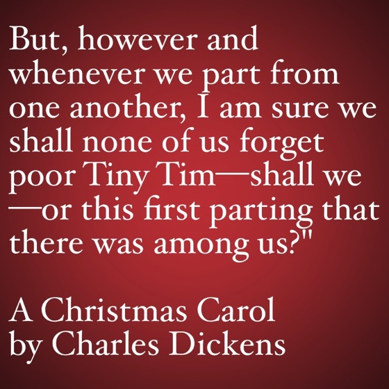 My Favorite Quotes from A Christmas Carol #37 - …this first parting there was among us...