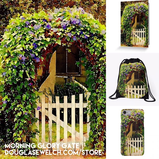Get these “Morning Glory Gate” products and much more exclusively from Douglas E. Welch
