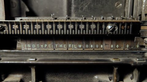 TV Worth Watching: Linotype: Revolutionizing Printing and Society – A Documentary