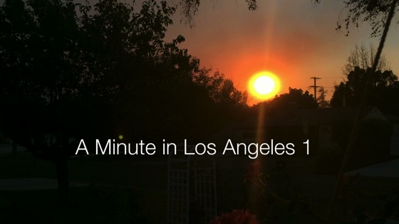 Smokey Sunset - A Minute in Los Angeles 1 [Video]