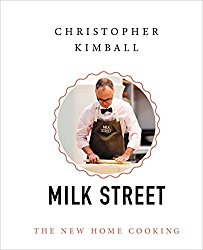 Reading – Milk Street: The New Home Cooking by Christopher Kimble – 6 in a series