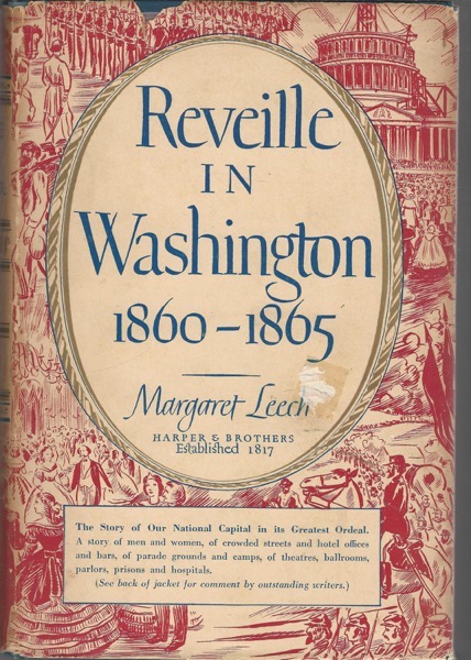 Reading - Reveille in Washington: 1860-1865 by Margaret Leech - 20 in a series