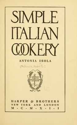 Historical Cooking Books: Simple Italian cookery (192) by Mabel Earl McGinnis - 24 in a series