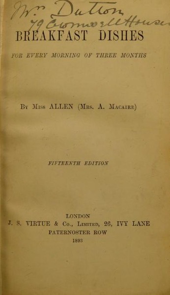 Historical Cooking Books – 70 in a series – Breakfast dishes for every morning of three months (1893) by Mary L. Allen