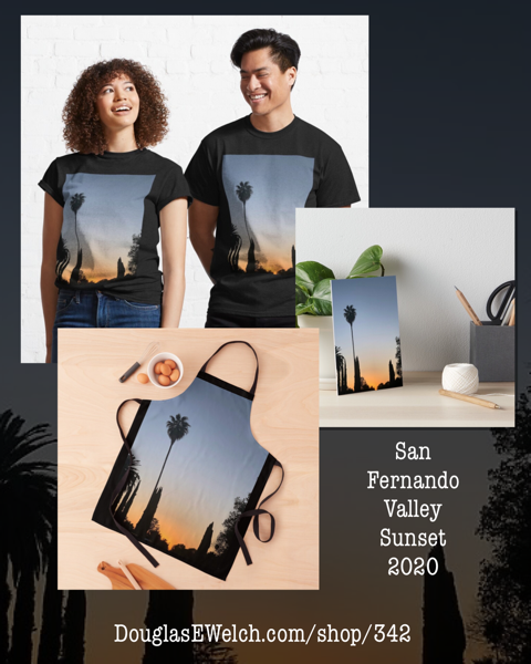 New Design: San Fernando Valley Sunset 2020 from Douglas E. Welch Design and Photography [For Sale]