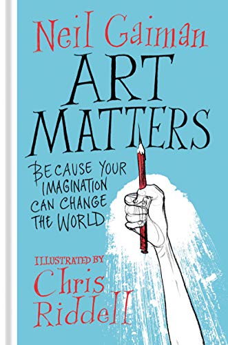 Art Matters by Neil Gaiman [Books]