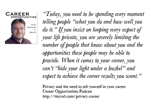 Privacy and the need to sell yourself in your career…