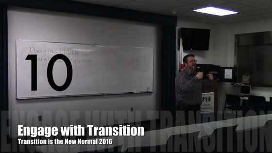 Engage with Transition from Transition is the New Normal 2016 with Douglas E. Welch 