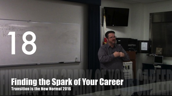 Finding the Spark of Your Career from Transition is the New Normal 2016 