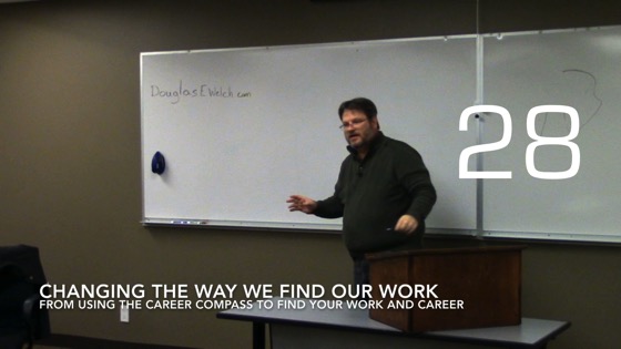 Changing the Way We Find Our Work  from Using the Career Compass to Find Your Work and Career