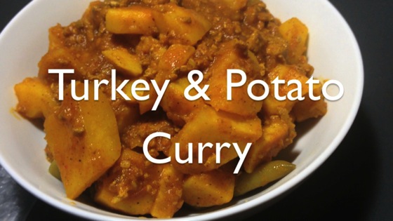 Video: Turkey and Potato Curry - Dog Days of Podcasting 2014 - 15/30