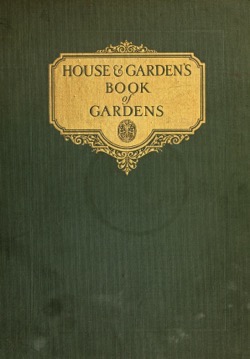 Historical Garden Books: House & Garden’s Book Of Gardens by Richardson ...