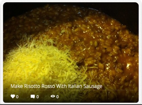 My Word…on Food: Make Risotto Rosso with Italian Sausage – A Snapguide