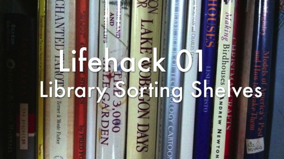 Audio: Lifehack 1 – Finding cool new books to read via your library’s sorting shelves