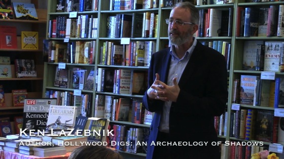 Video: Book Reading: “Hollywood Digs: An Archaeology of Shadows” with author Ken LaZebnik
