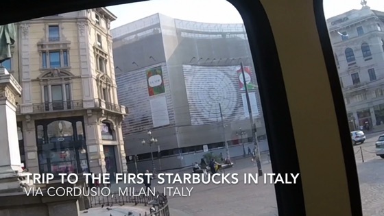Trip to the first Starbucks in Italy. Via Cordusio in Milan [Video] (3:20)