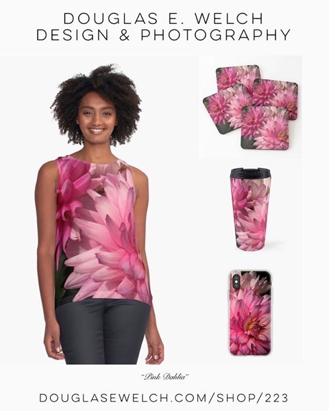 Get These Exuberant Pink Dahlia on Tops and More From Douglas E. Welch Design and Photography [For Sale]