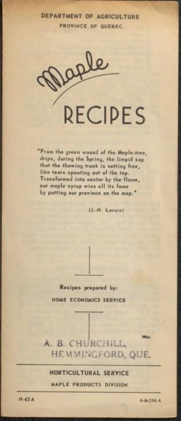Historical Cooking Books – 93 in a series – Maple recipes by Québec Department of Agriculture. Maple Products Division (19??)